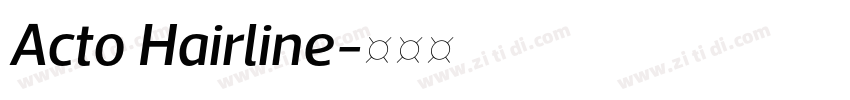 Acto Hairline字体转换